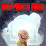 One Punch Fudd