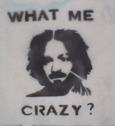 what, me crazy? c-n-s