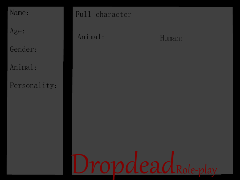 Dropdead Role-play Application BLANK
