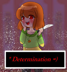 Determination =) -A Chara Fanart-