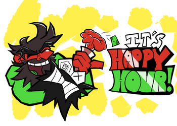 Antober 1. ITS HAPPY HOUR!!!!