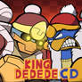 King DeDeDe: CD