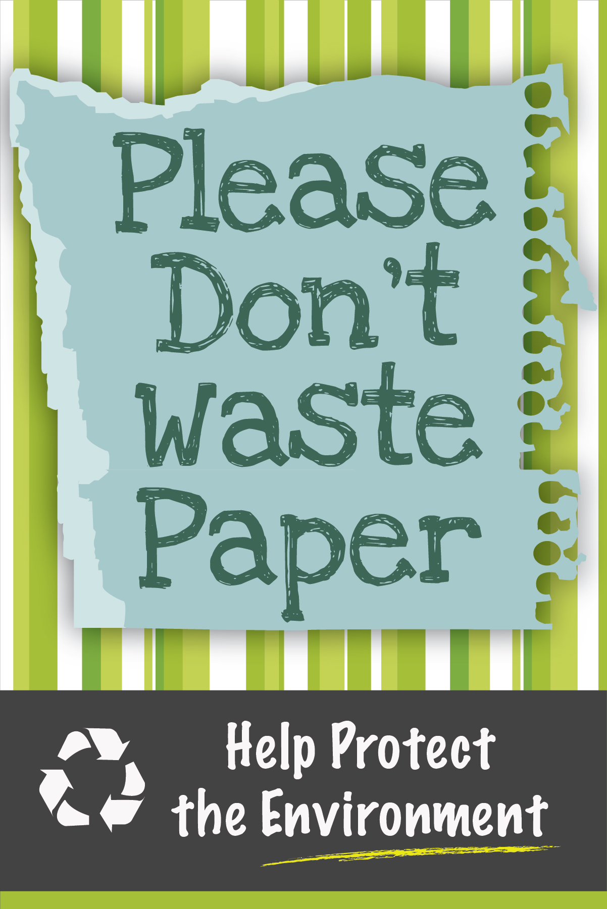 Don't Waste Paper Campaign by jezergarcia on DeviantArt