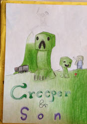 Creeper and Son WIP