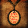 Keep Calm and Drink Tea