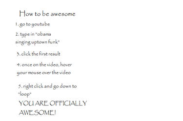 How To Be Awesome