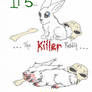 its the killer rabbit