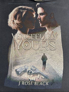 Vengefully Yours