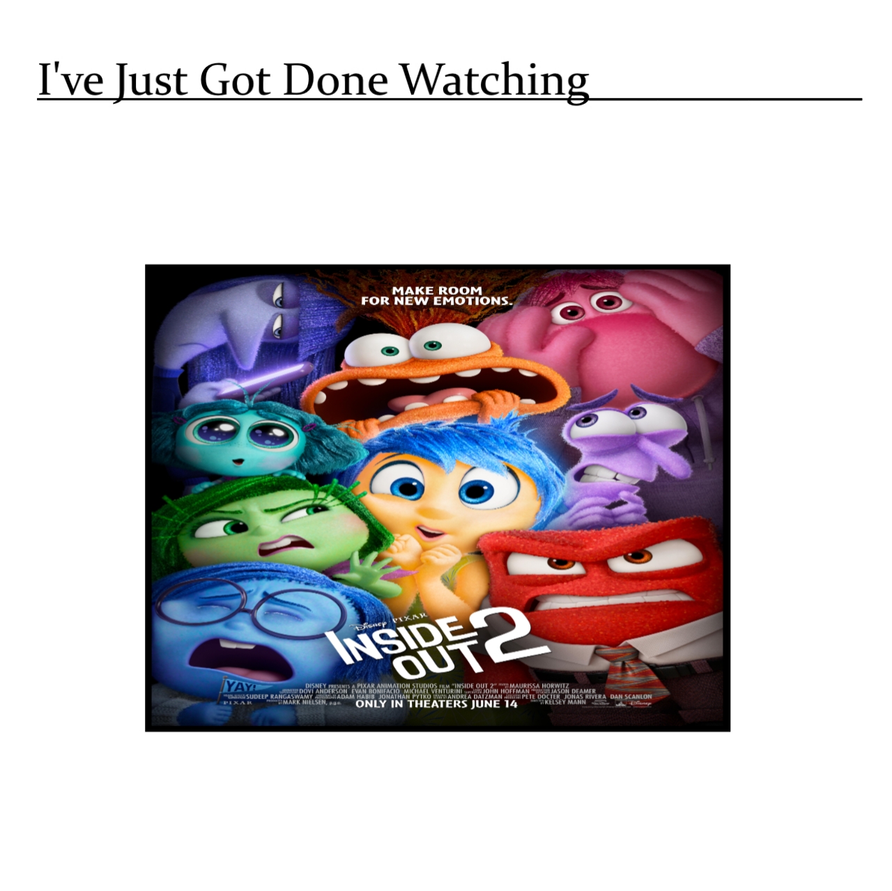 I've Just Got Done Watching inside out 2 by fanbyjazzystar123 on DeviantArt