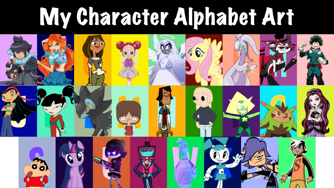 My Characters Alphabet art by fanbyjazzystar123 on DeviantArt