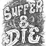 Suffer And Die
