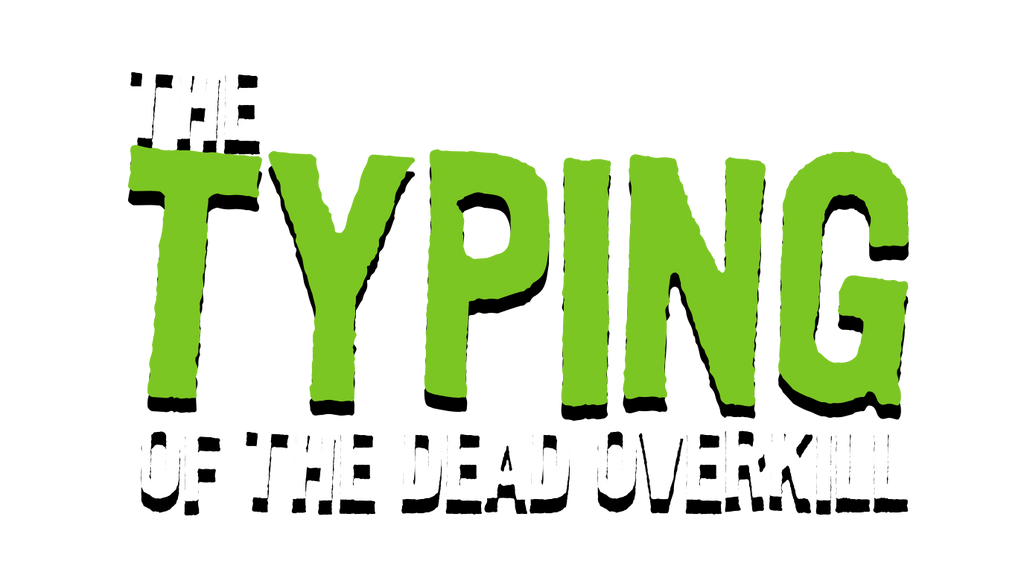 Typing of the dead overkill won Typing of the dead overkill won