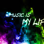 Music is my life (Wallpaper)