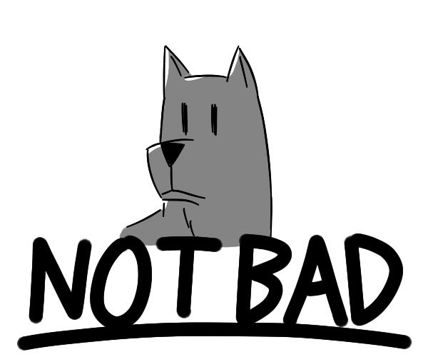 Not Bad by AcesRulez13 on DeviantArt