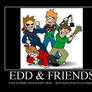 Edd and Friends