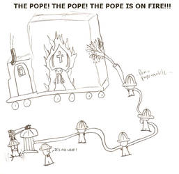 The Pope is on FIRE