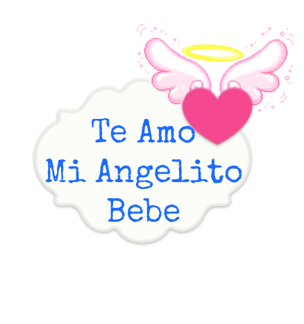Te Amo Mi Angelito Bebe By Diannitha On Deviantart Te Amo Mi Angelito Bebe By Diannitha On Deviantart