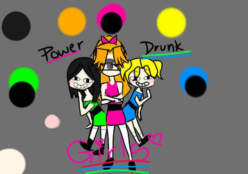 power drunk girls 