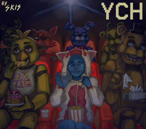 YCH in the movie Five Nights at Freddy's. (OPEN)