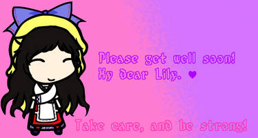 Lily, please get well soon!
