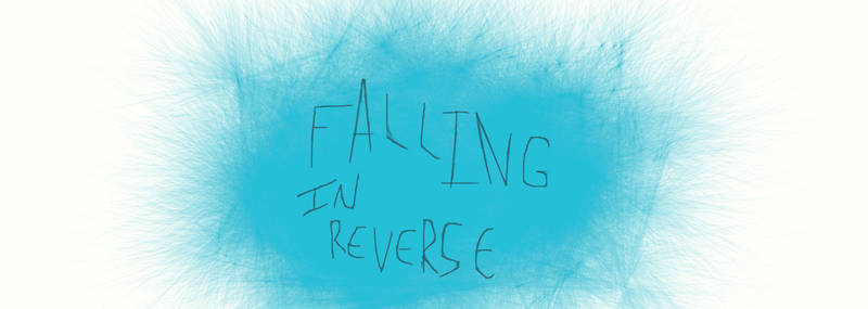 Falling in reverse