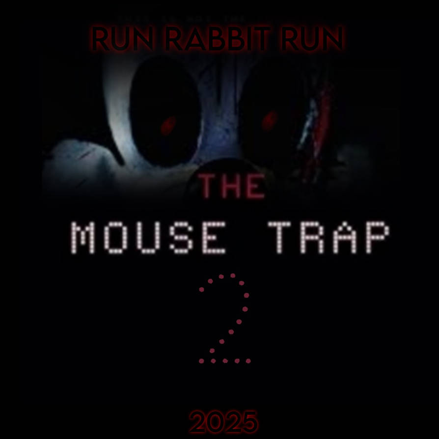 The Mouse Trap 2 Poster by Jesuszil2012-2024 on DeviantArt