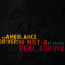 Mr. Ambulance Driver