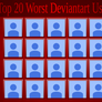 Top 20 Worst Nobodies On DeviantArt