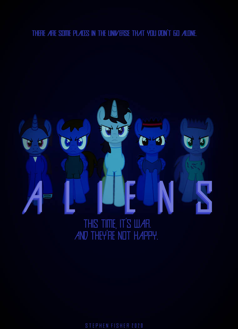 Aliens MLP Poster by Stephen-Fisher on DeviantArt