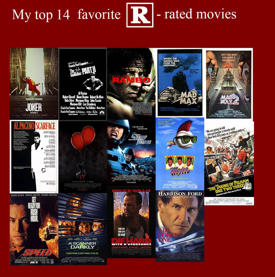 My top 14 another favorite R-rated movies by Stephen-Fisher on DeviantArt