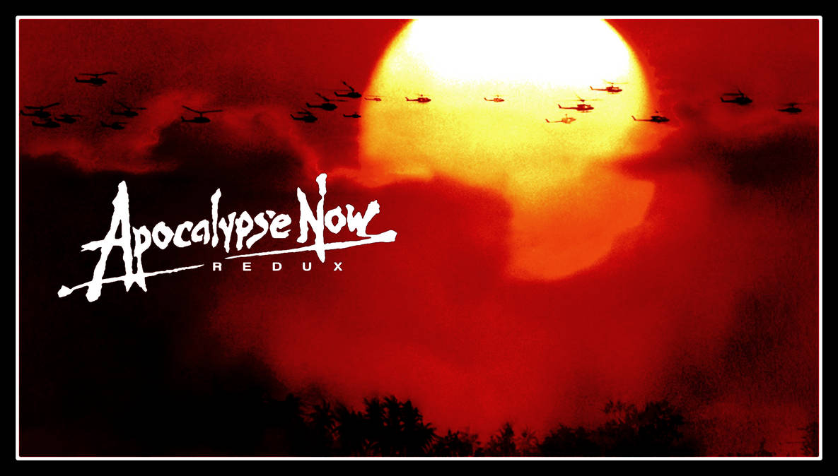 Apocalypse Now Redux (2001) Wallpaper by Stephen-Fisher on DeviantArt