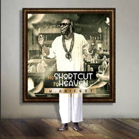 M.ANIFEST FT. OBRAFOUR - NO SHORTCUT TO HEAVEN