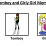 Julie K. (Tomboy) and Lizzie (Girly Girl)