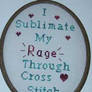 I sublimate my rage...