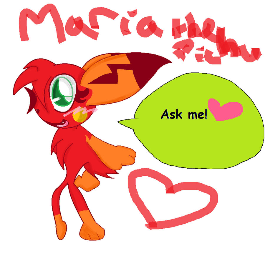 Ask Maria the pichu!