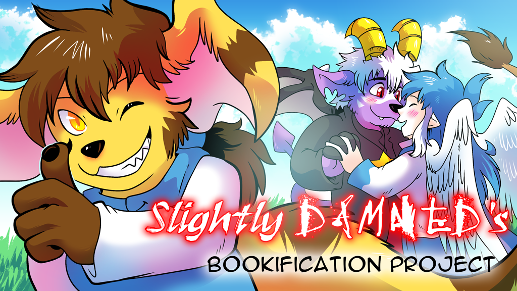 Slightly Damned's Bookification Project NOW LIVE!! by raizy