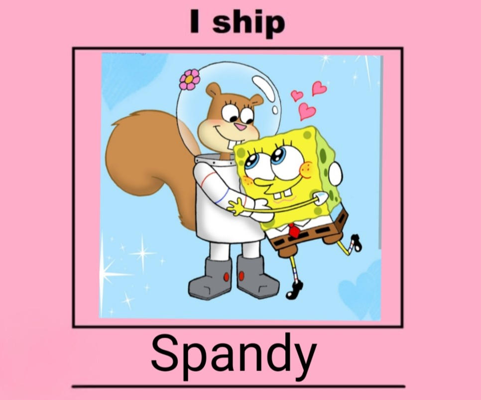 I Ship Spandy (Spongebob x Sandy) by Cleverusername92 on DeviantArt