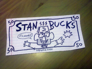 Gravity Falls - 50 Stan Bucks