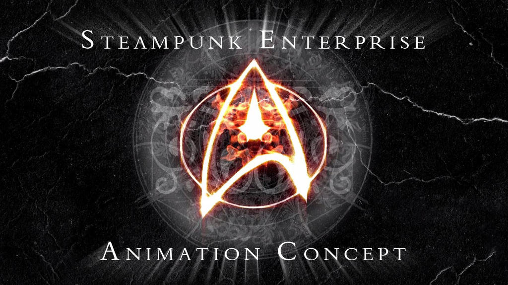 Enterprise Animation Steampunk Enterprise Animation Concept by jeremyschwer on DeviantArt