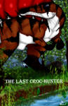 The Last Croc-Hunter Cover by Stegodire