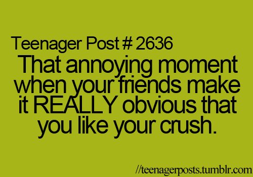 Awkward Moments with BFFs and Crushes