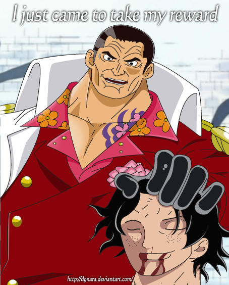 Sakazuki Akainu I just came to take my reward! by D9Nara on DeviantArt