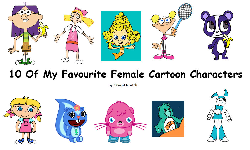 10 of my favourite female cartoon characters by dev-catscratch on DeviantArt