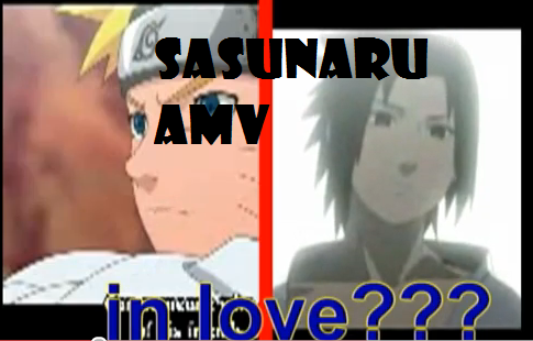 Sasunaru video lol