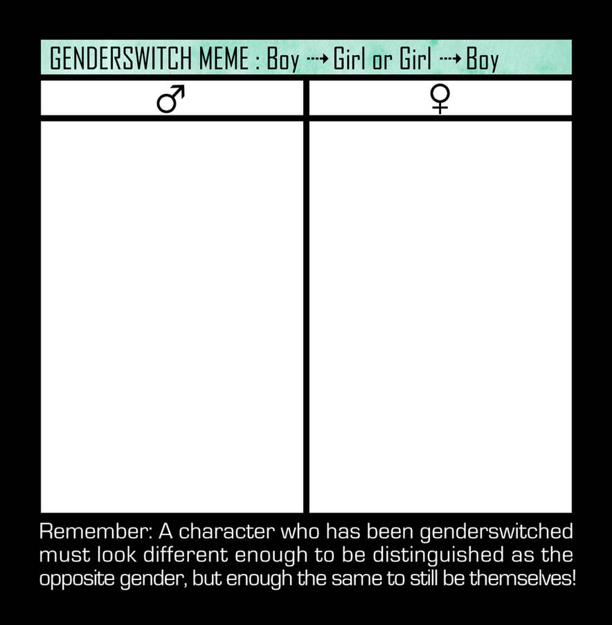 Genderswitch Meme Template By Blk Kitti On Deviantart Genderswitch Meme Template By Blk Kitti On Deviantart