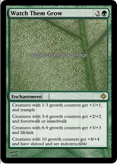 Watch Them Grow: an MTG card