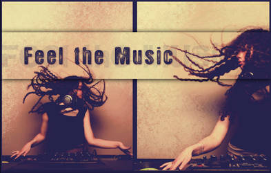 Feel The Music