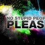 No Stupid People