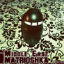 Middle East Matrioshka