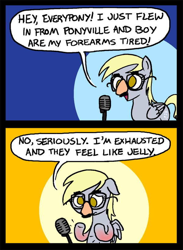 Derpy Does Standup